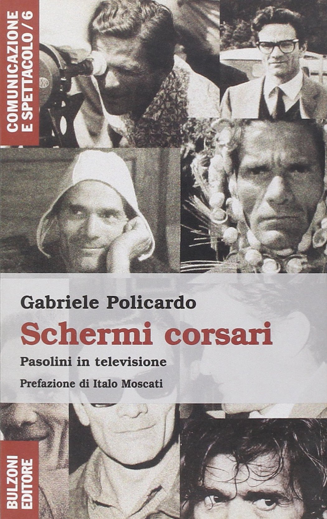 Schermi corsari. Forme e contenuti «televisivi» di un intellettuale inedito book