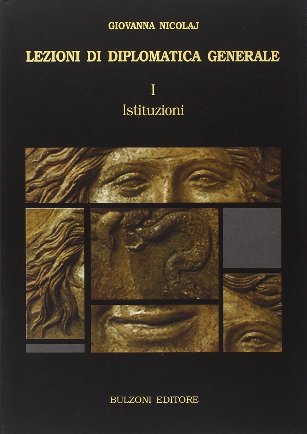 Lezioni di diplomatica generale. Istituzioni (Vol. 1) Social Sciences