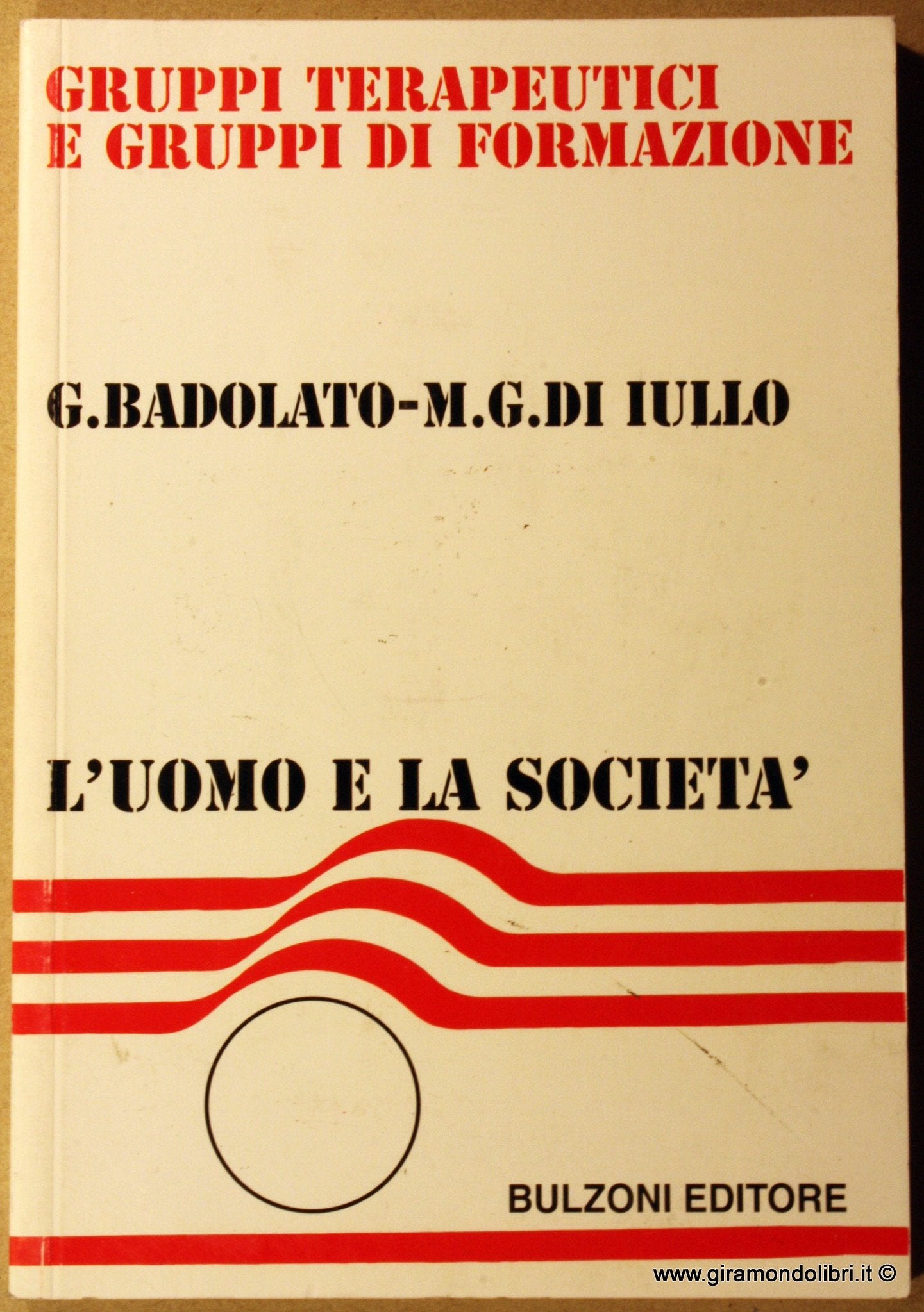 Gruppi terapeutici e gruppi di formazione book