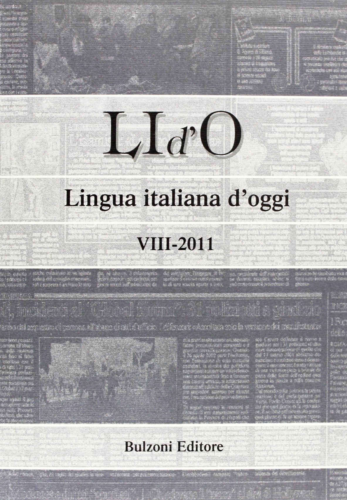 LI d'O. Lingua italiana d'oggi (2011) (Vol. 8) book