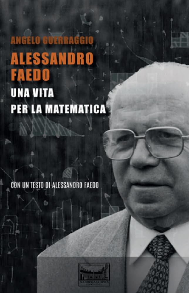 Alessandro Faedo. Una vita per la matematica Books