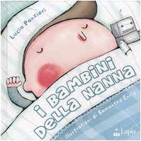 I bambini della nanna. Ediz. illustrata (I due per due) Parents & Children