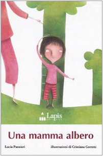 Una mamma albero. Ediz. illustrata book