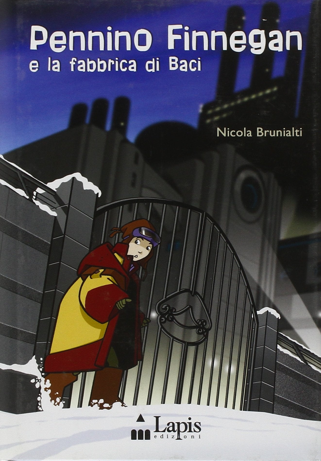 Pennino Finnegan e la fabbrica di baci Novels & Short Stories