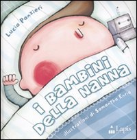 I bambini della nanna. Ediz. illustrata book