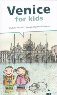 Venice for kids (I bambini alla scoperta di) Non-fiction