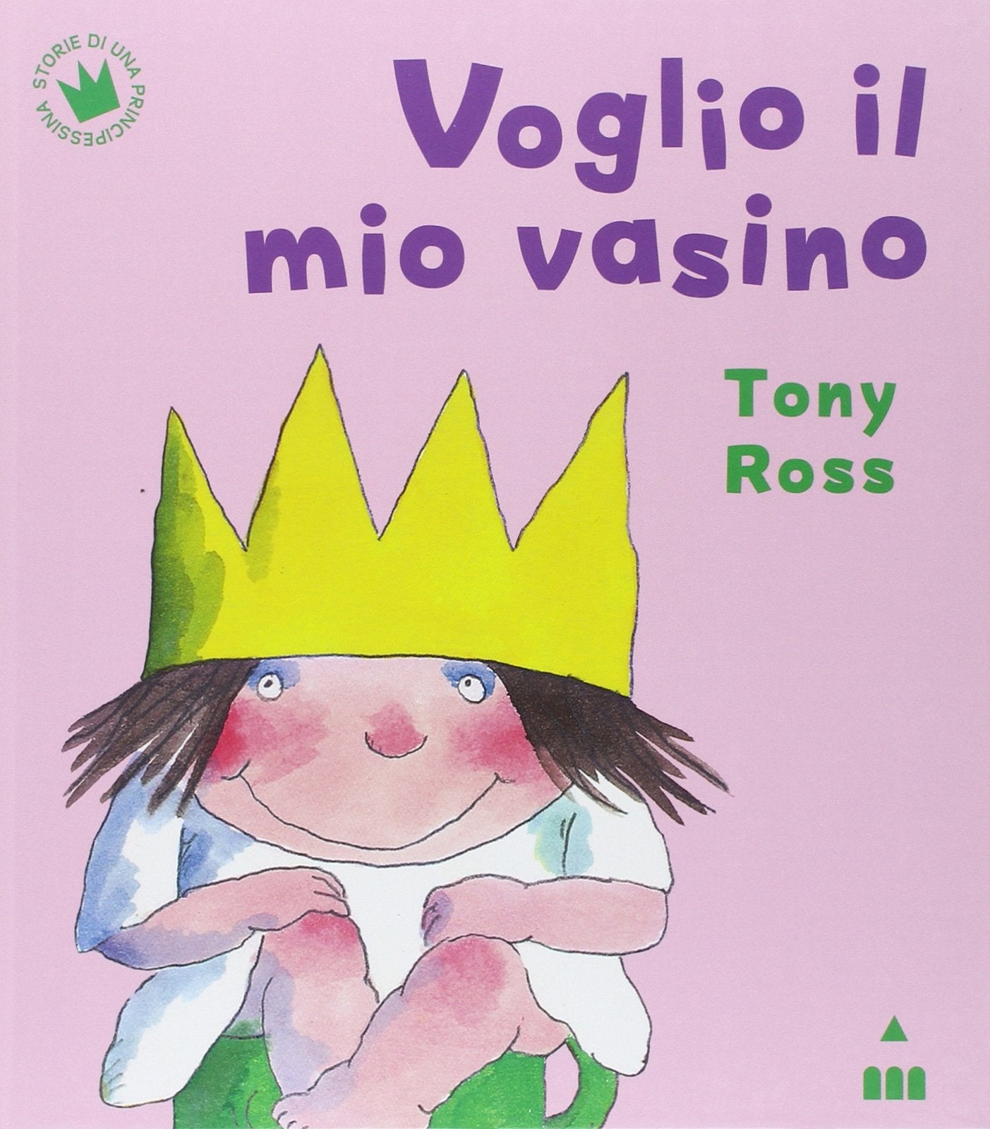 Voglio il mio vasino (Storie di una principessina) Non-fiction