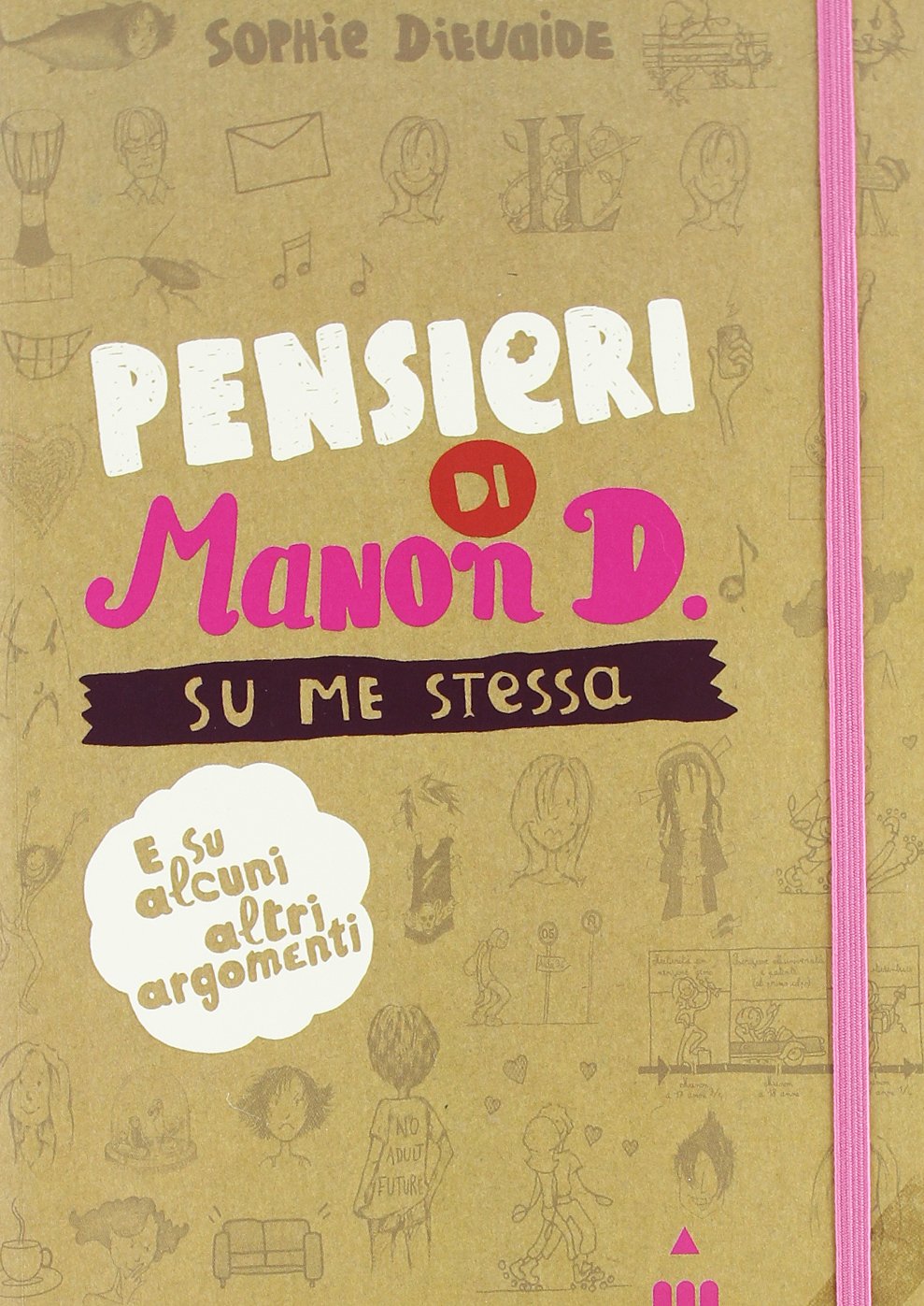 Pensieri di Manon D. su me stessa e su alcuni altri argomenti book
