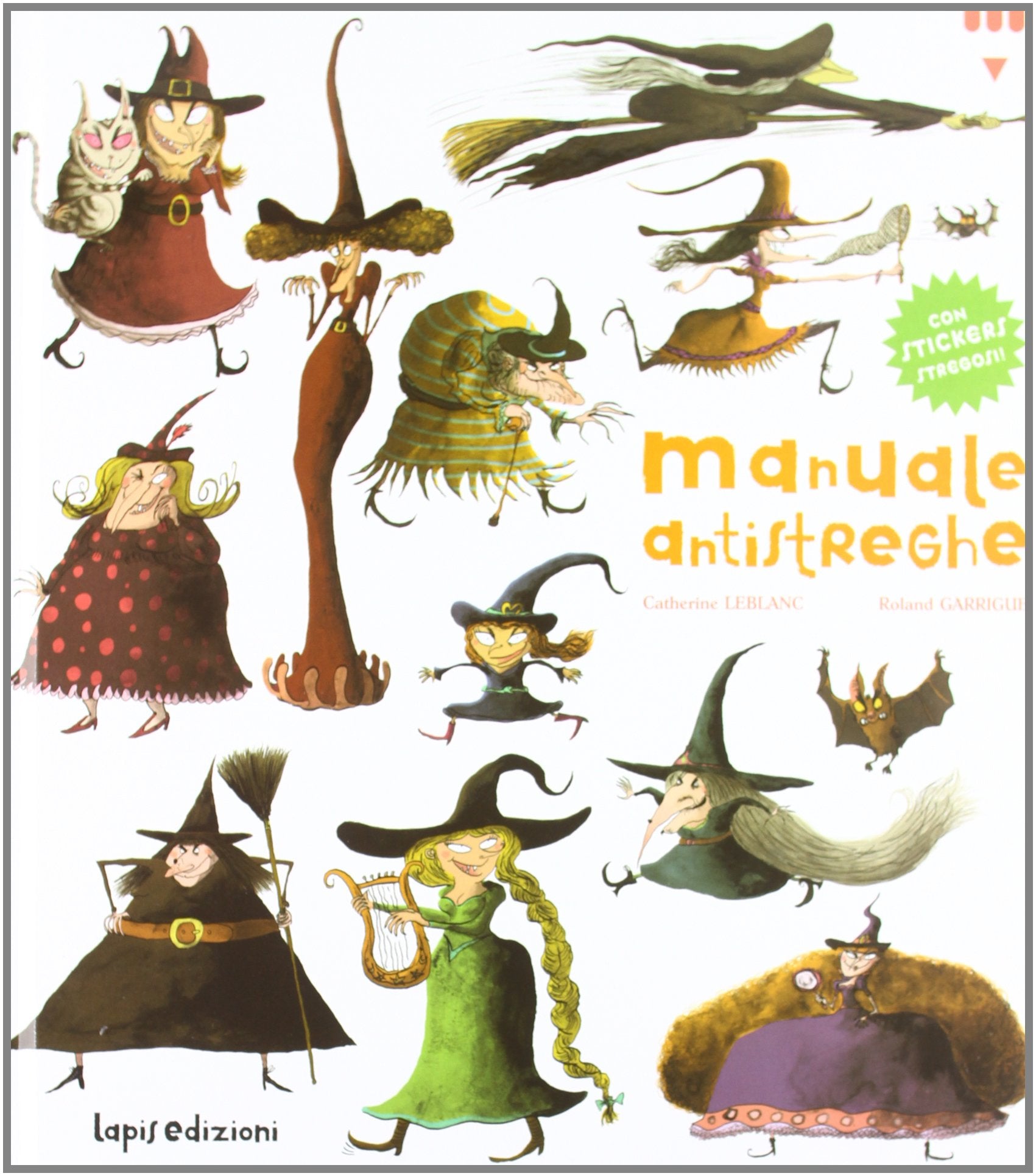 Manuale antistreghe. Ediz. illustrata book