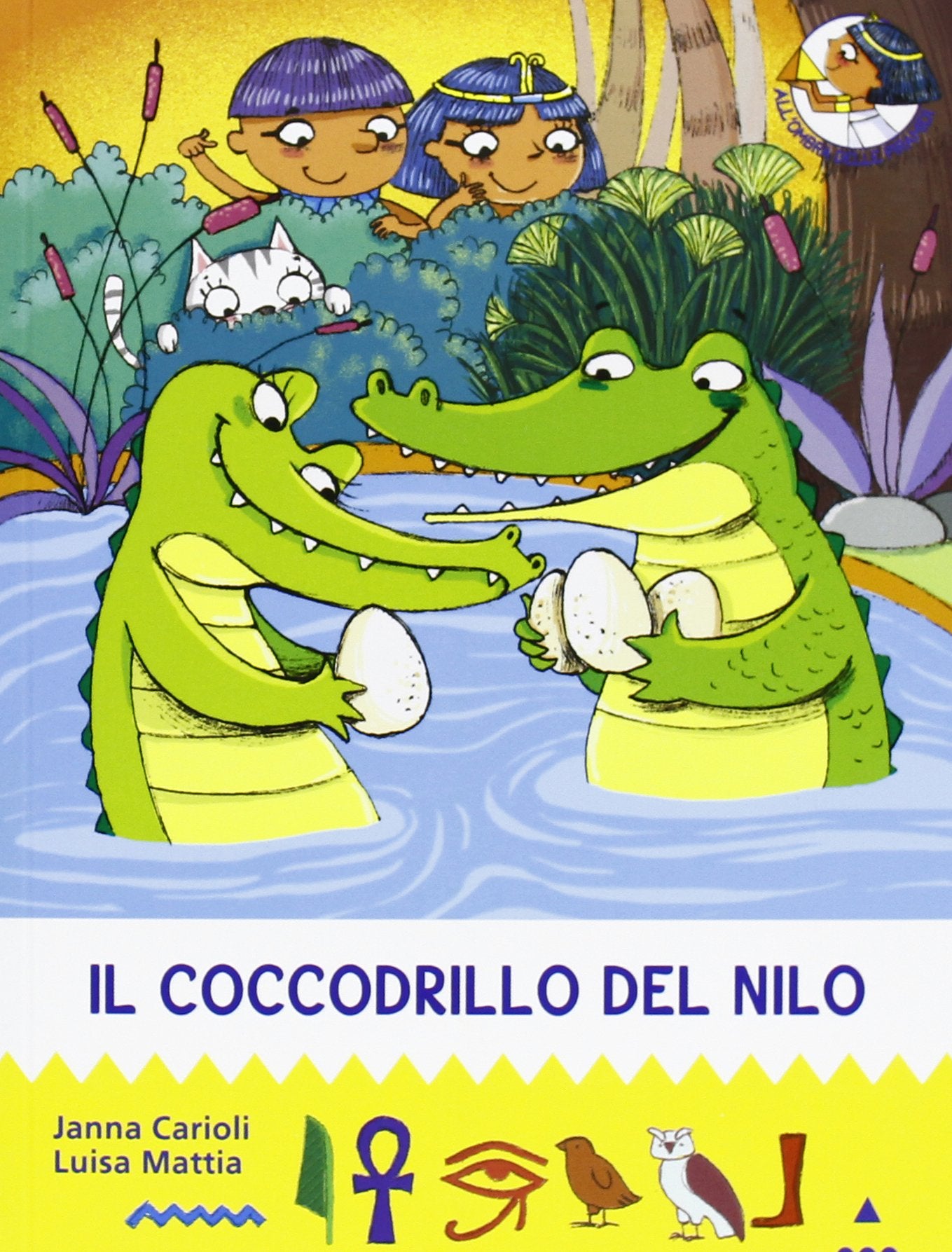 Il coccodrillo del Nilo. All'ombra delle piramidi. Vol. 8 Children's books