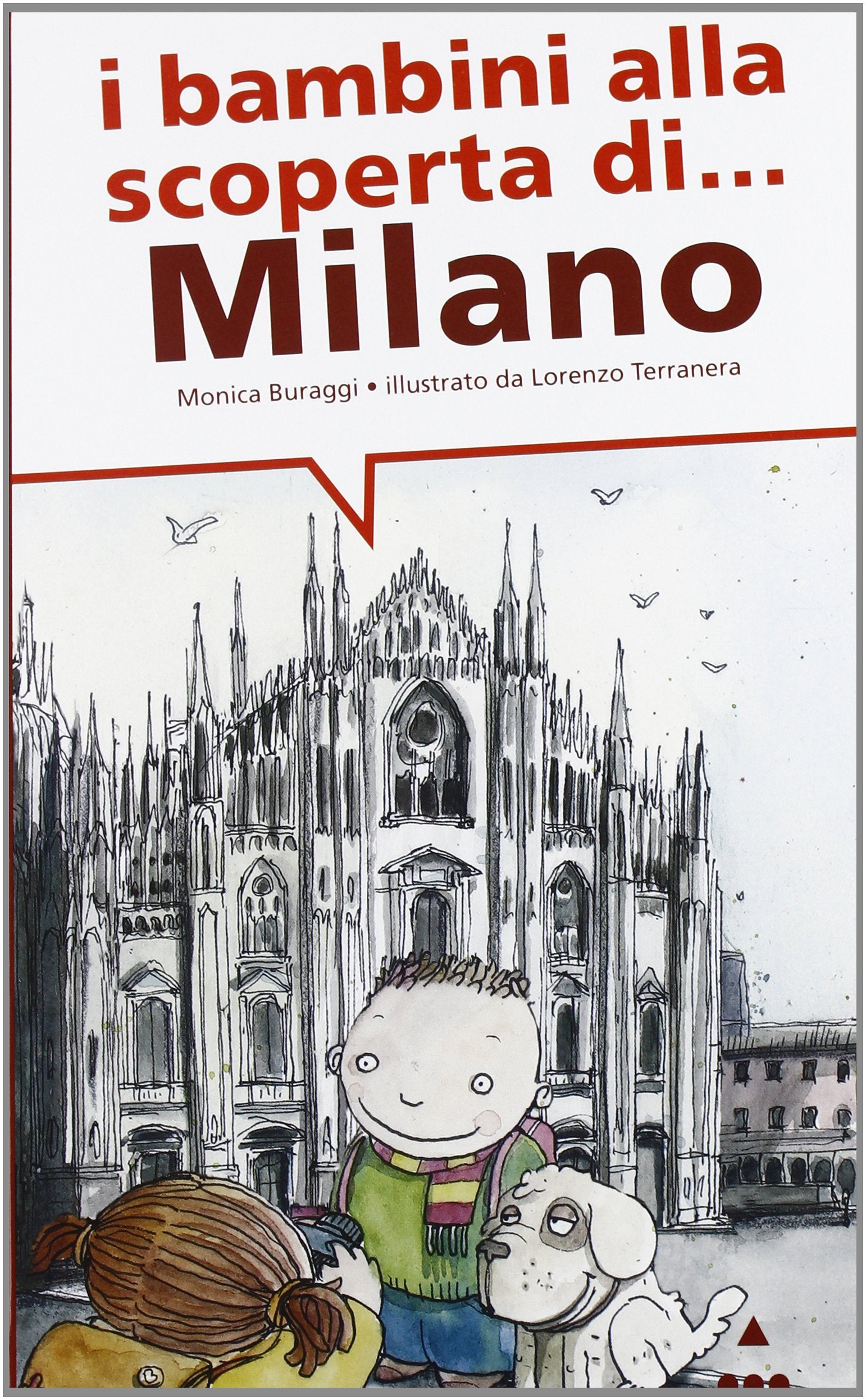I bambini alla scoperta di Milano. Ediz. illustrata book