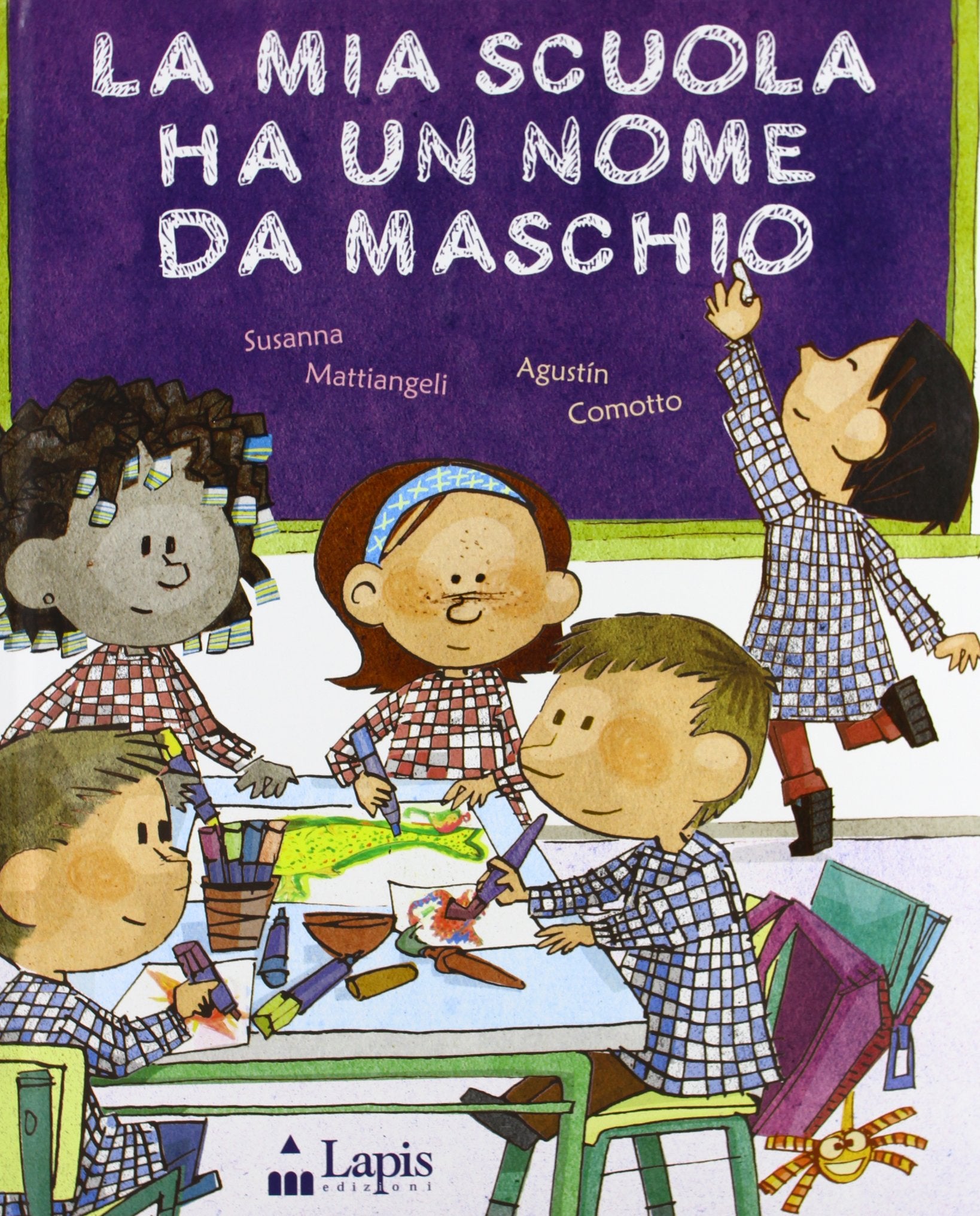 La mia scuola ha un nome da maschio book