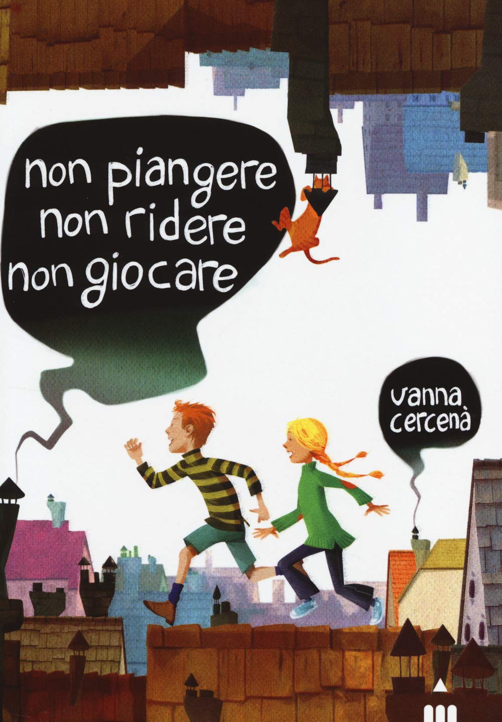 Non piangere, non ridere, non giocare Non-fiction