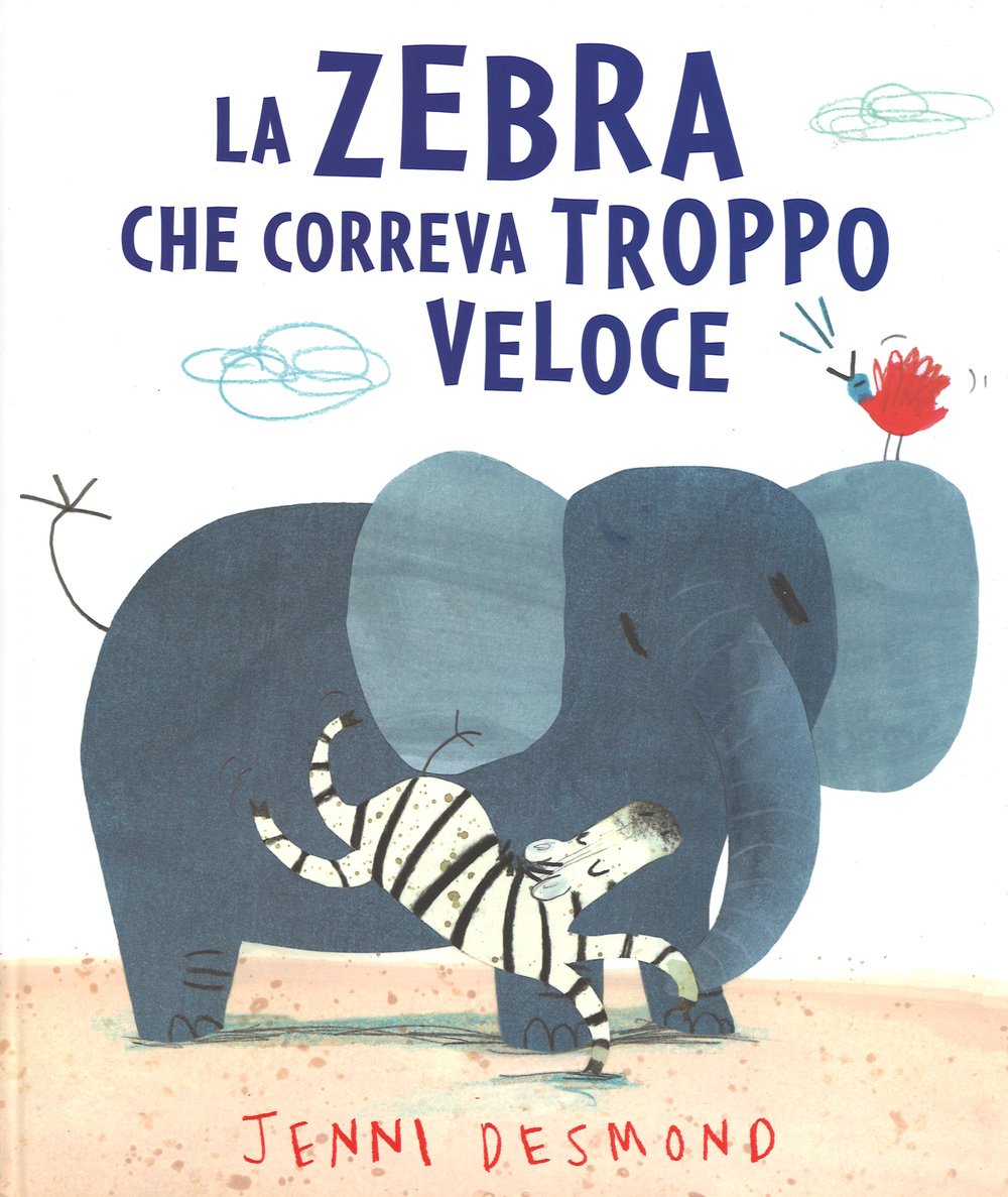 La Zebra che correva troppo veloce. Ediz. illustrata book