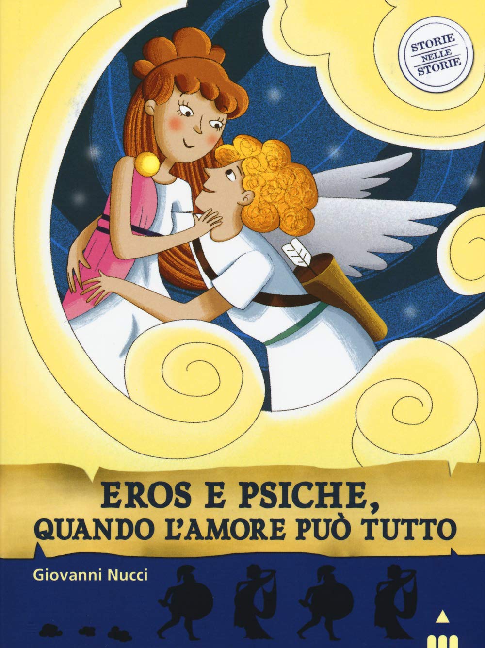 Amore e psiche, quando l'amore può tutto. Storie nelle storie Fairy Tales & Legends