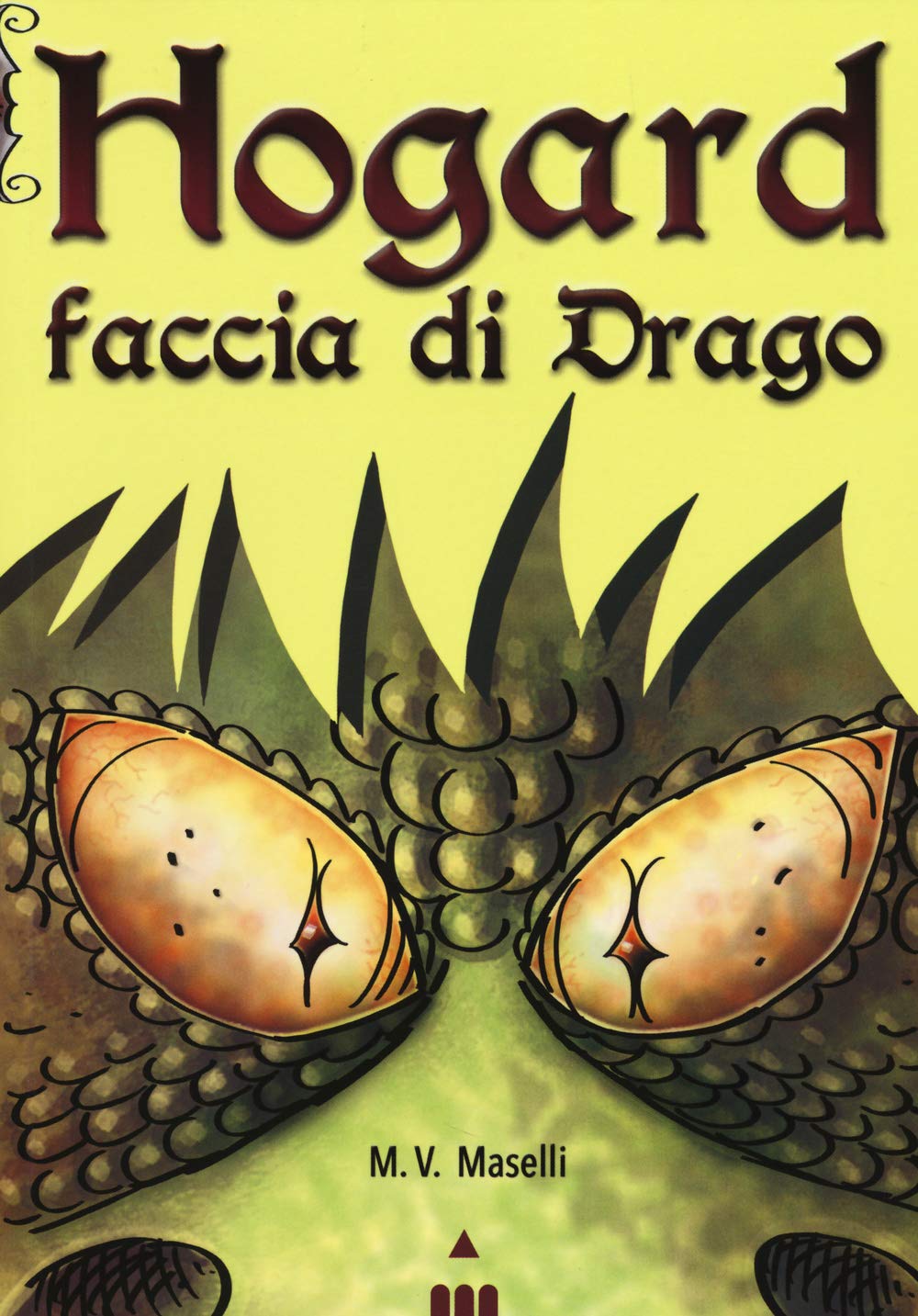 Faccia di drago. Hogard Novels & Short Stories