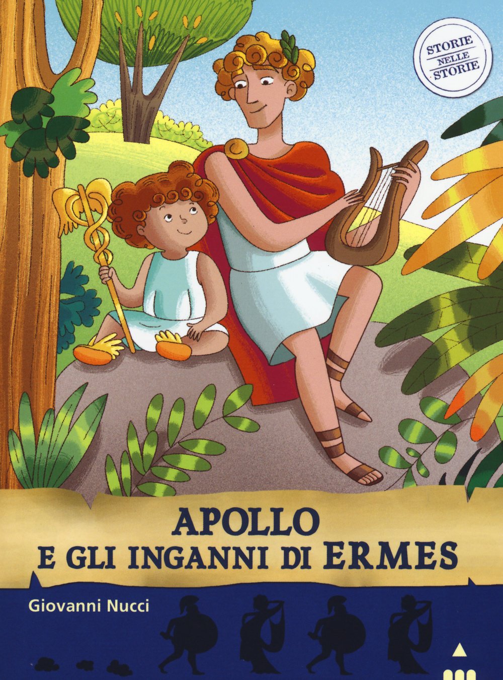 Apollo e gli inganni di Ermes. Storie nelle storie Fairy Tales & Legends