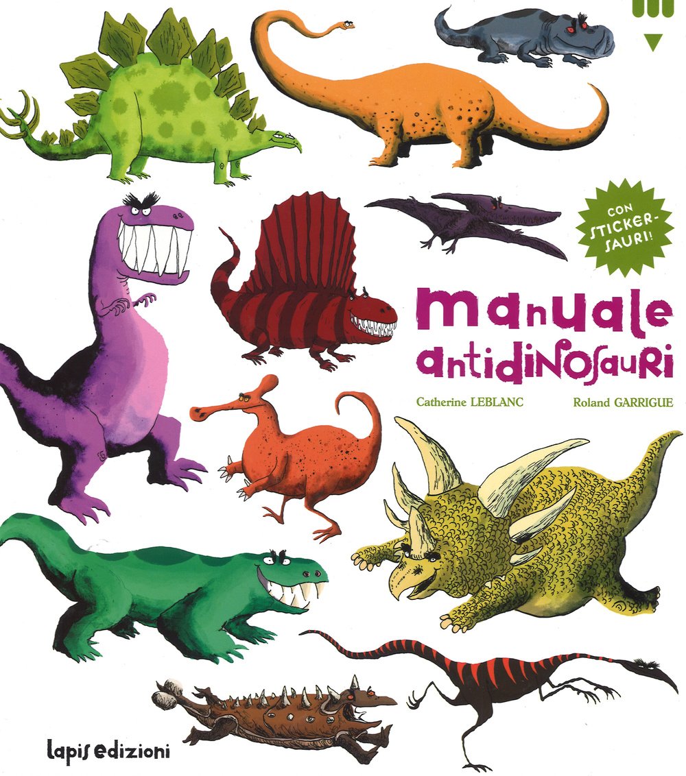 Manuale antidinosauri. Con adesivi. Ediz. illustrata book