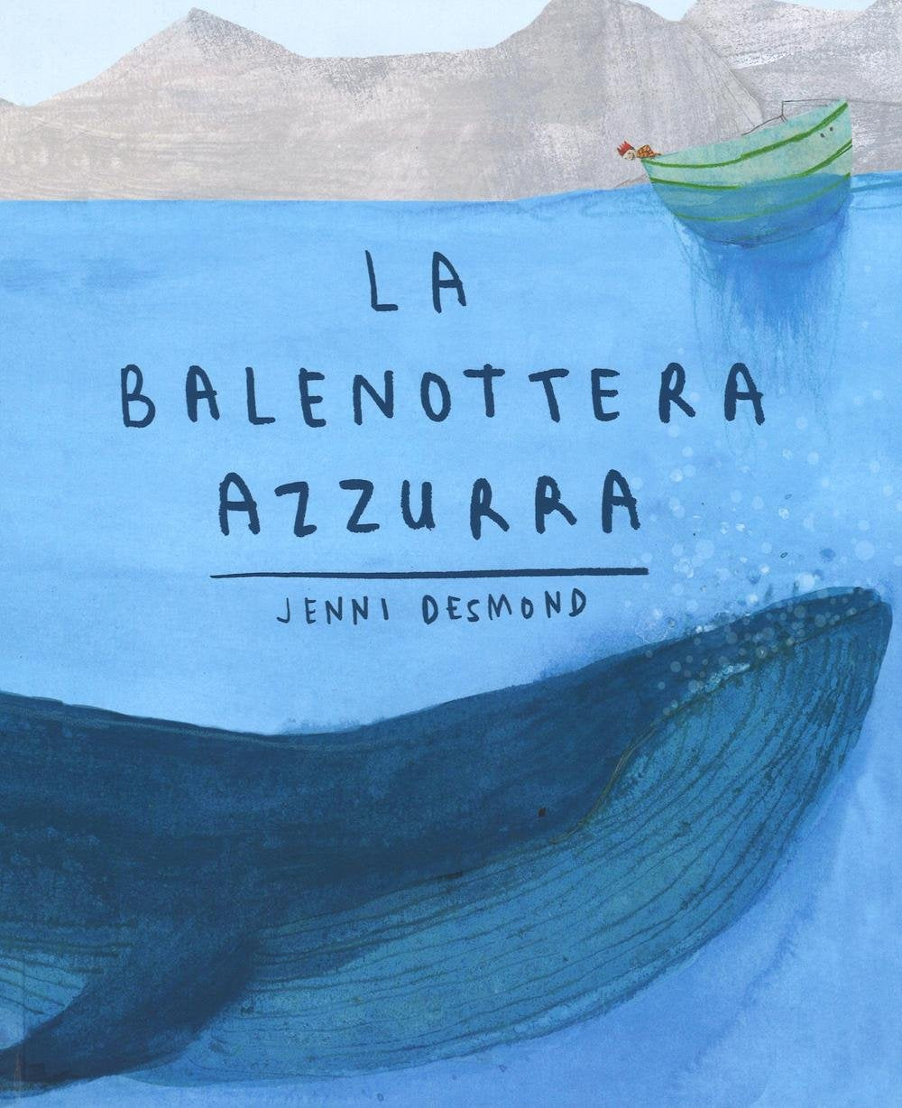La balenottera azzurra. Ediz. illustrata book