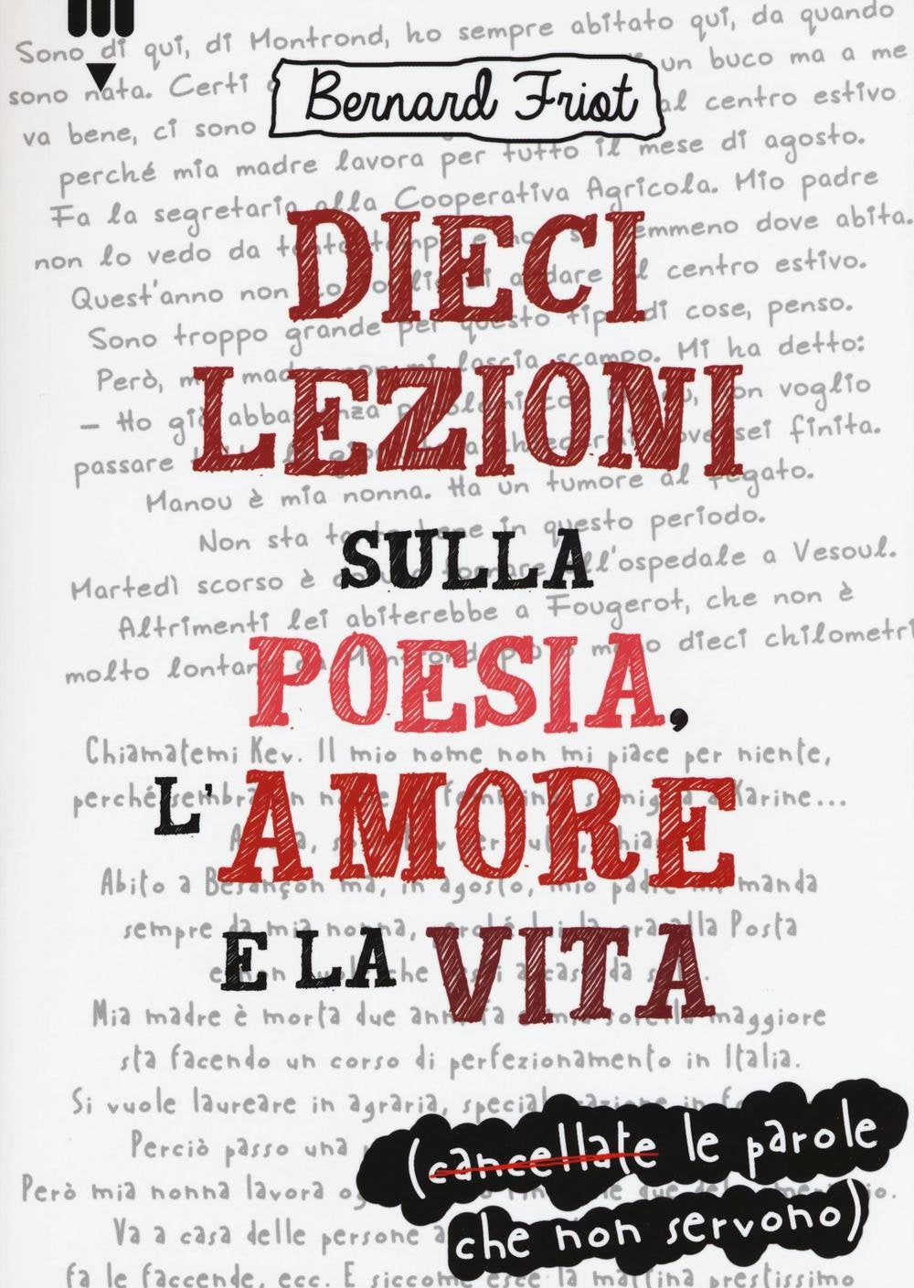 Dieci lezioni sulla poesia, l'amore e la vita Novels & Short Stories