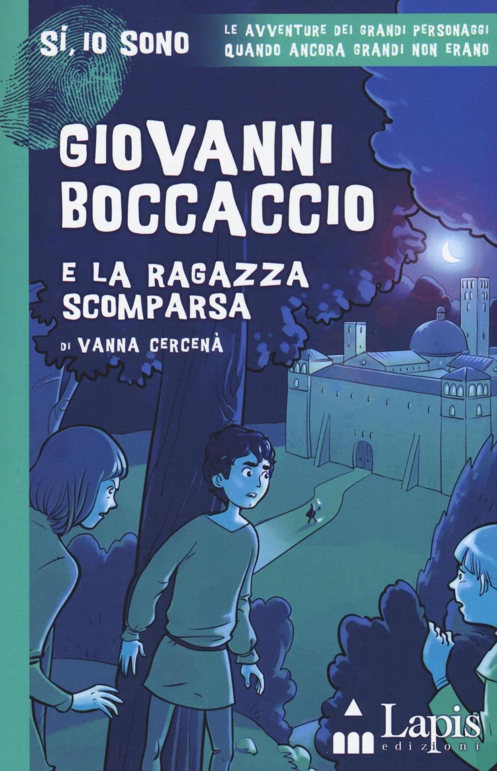 Giovanni Boccaccio e la ragazza scomparsa (Sì, io sono) Novels & Short Stories