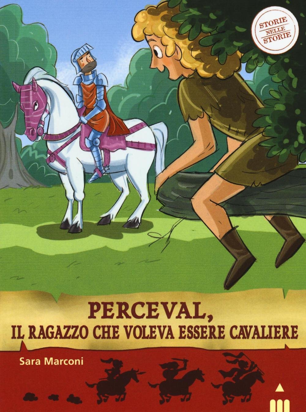 Perceval, il ragazzo che voleva essere cavaliere. Storie nelle storie Non-fiction