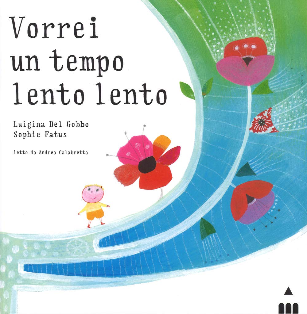 Vorrei un tempo lento lento. Ediz. a colori book