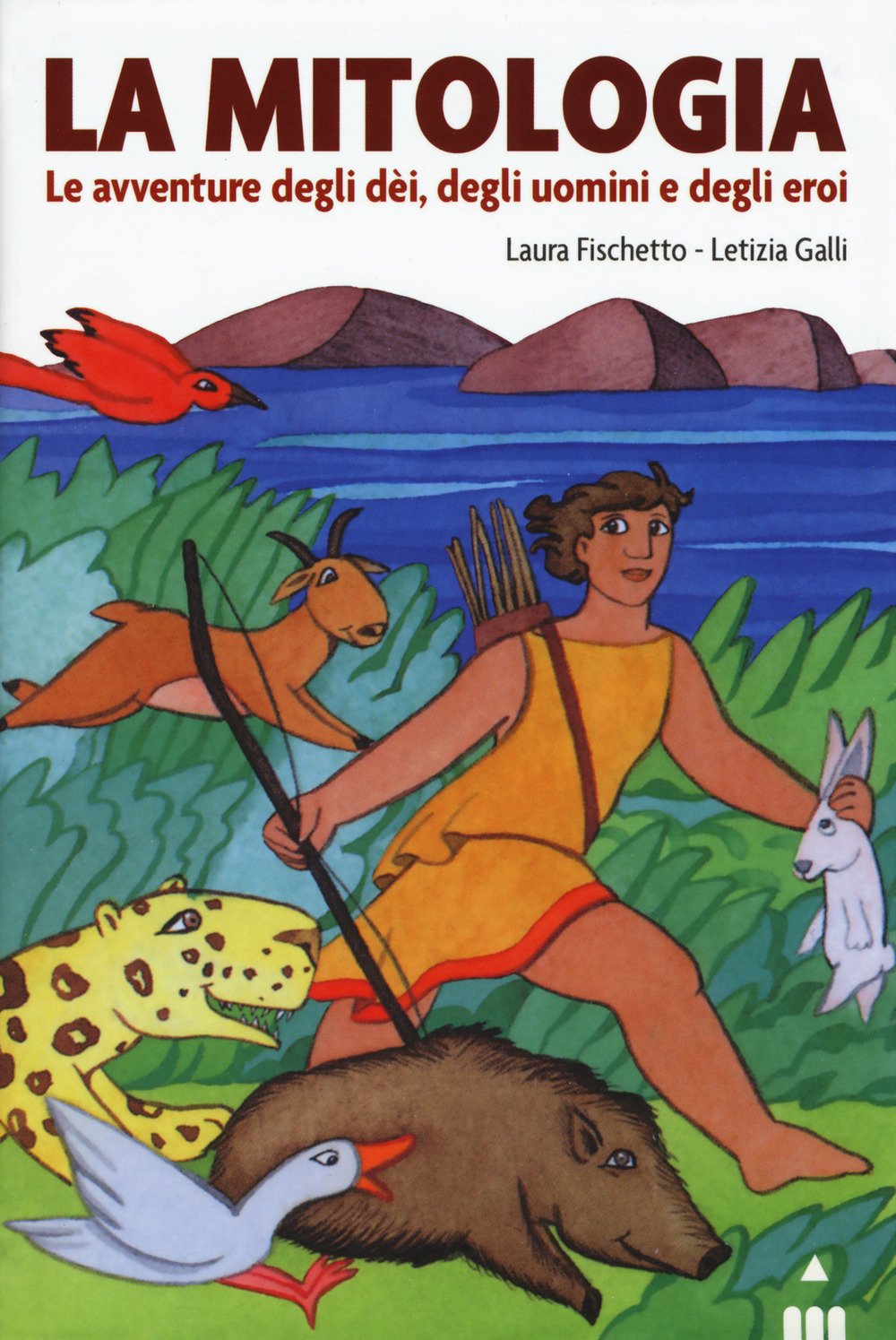 Mitologia. Le avventure degli dei, degli uomini Fairy Tales & Legends