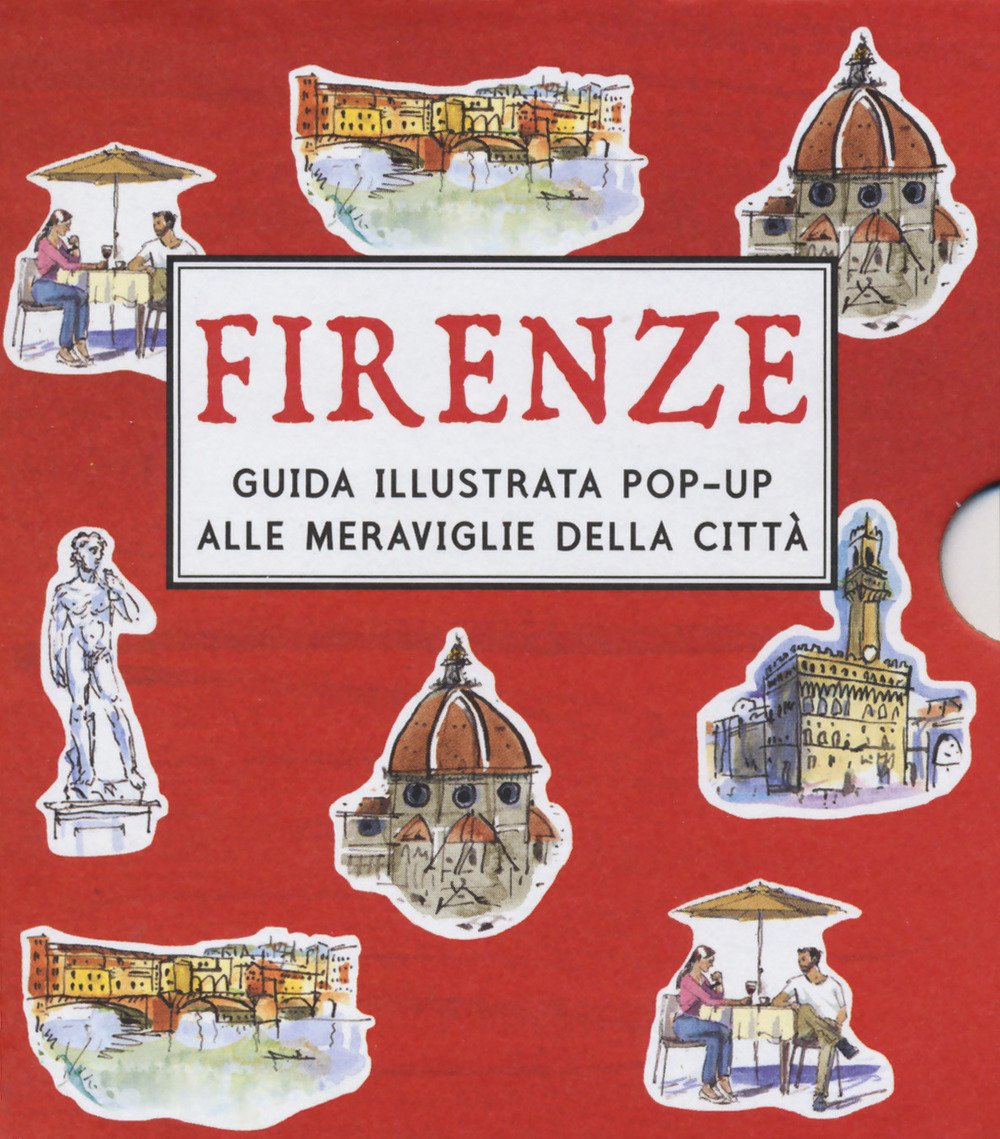 Firenze guida illustrata pop-up alle meraviglie della città Non-fiction