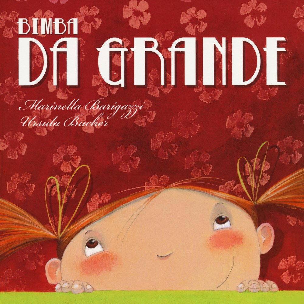 Bimba da grande. Ediz. a colori book