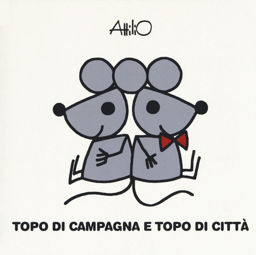 Topo di campagna topo di città. Le mini fiabe di Attilio Children's books