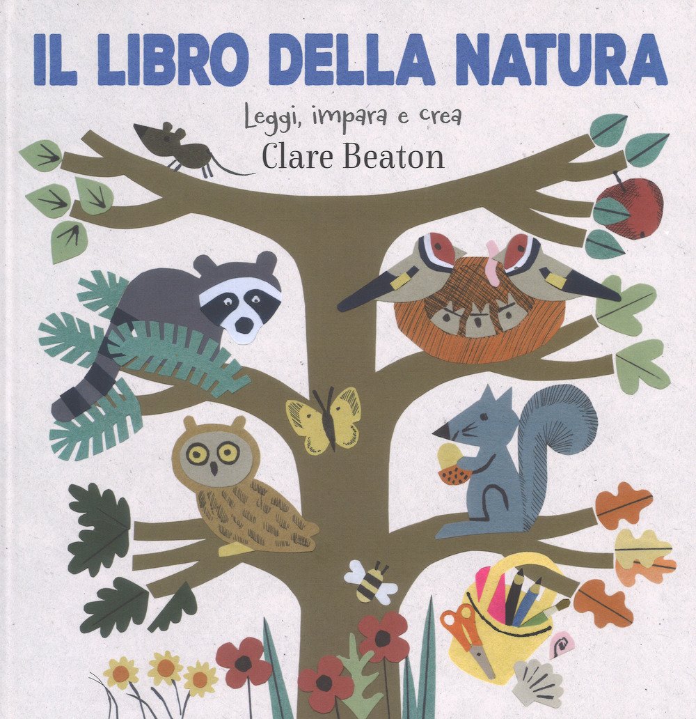 Il libro della natura. Ediz. a colori book
