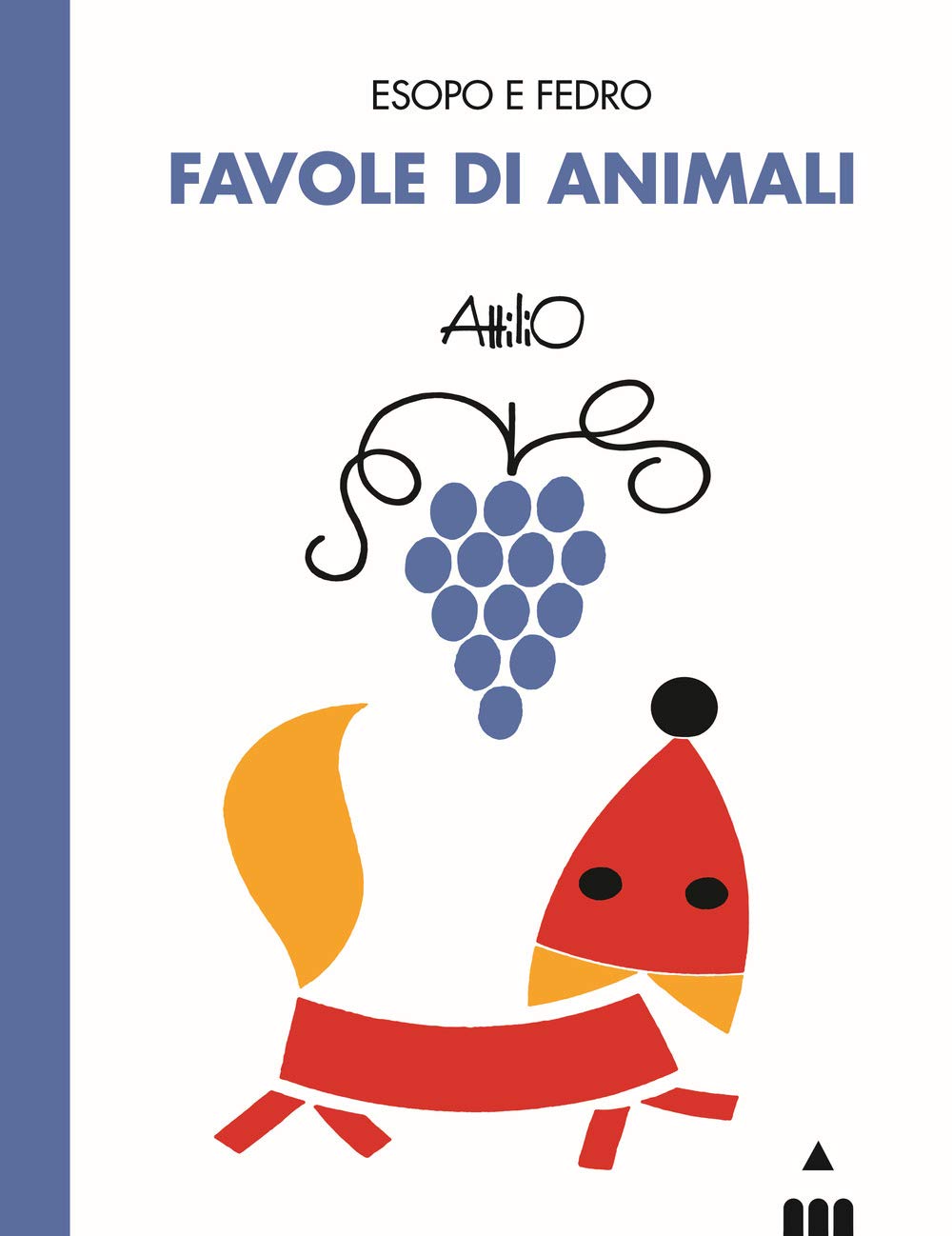 Favole di animali. Esopo e Fedro Fairy Tales & Legends