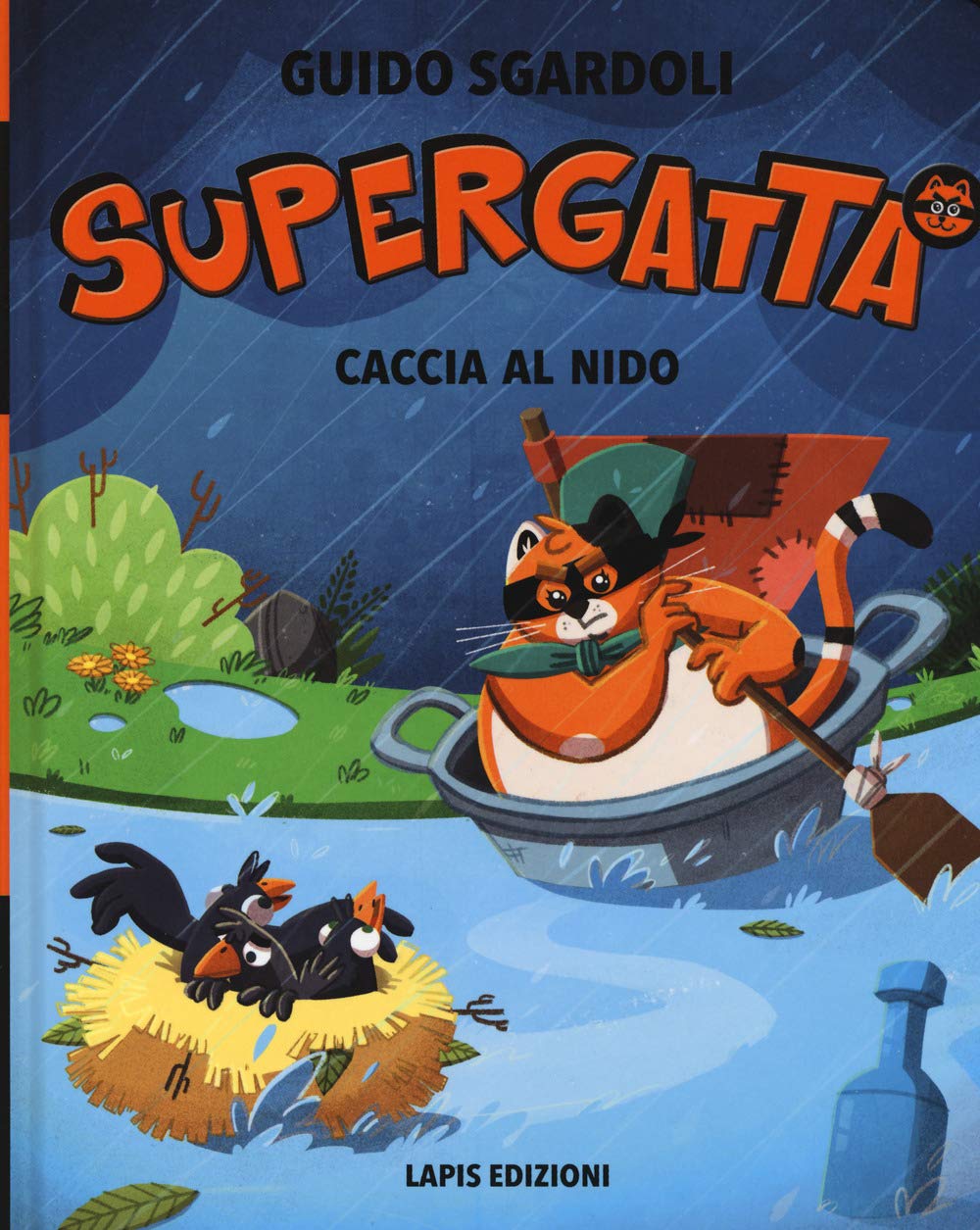 Caccia al nido. Supergatta Novels & Short Stories