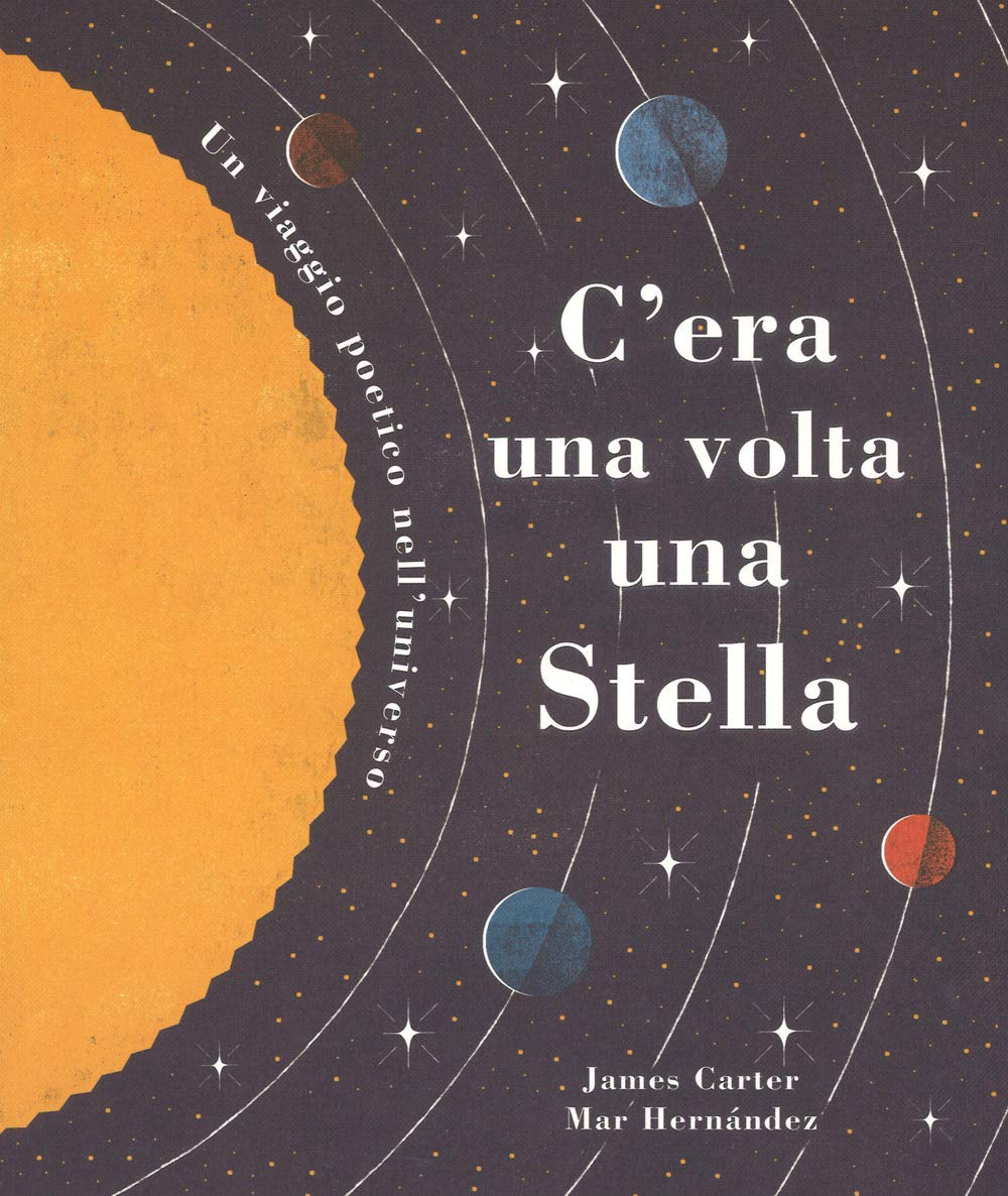 C'era una volta una stella. Un viaggio poetico nell'universo Non-fiction