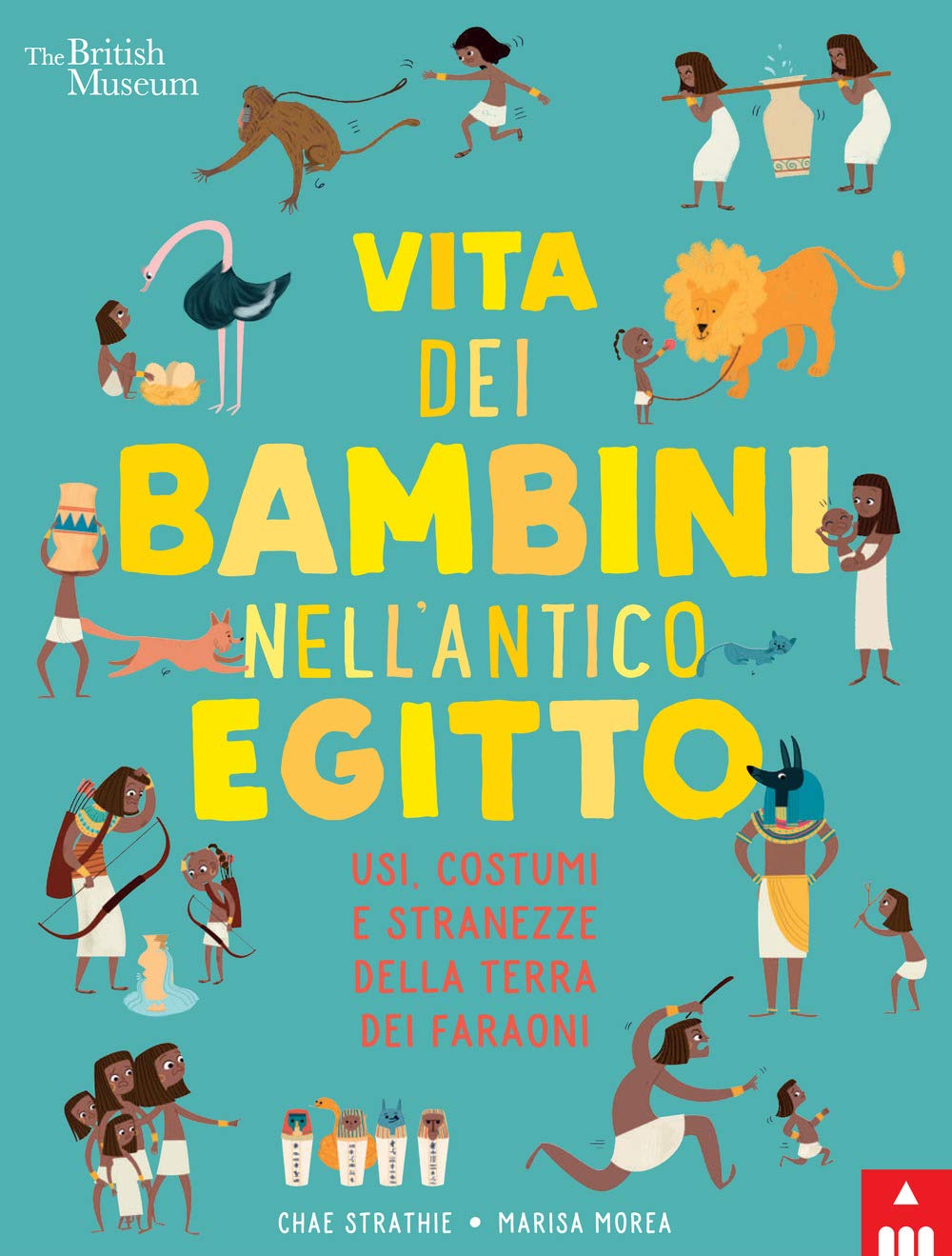 Vita dei bambini nell'antico Egitto. Usi, costumi e stranezze nella terra dei faraoni Non-fiction