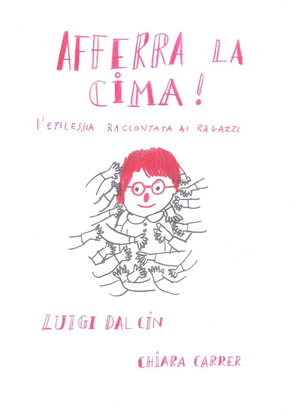 Afferra la cima! L'epilessia raccontata ai ragazzi book