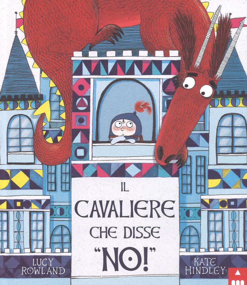 Il cavaliere che disse «no!». Ediz. a colori book