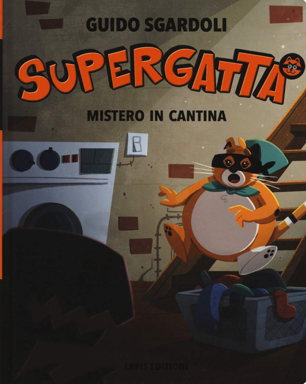 Mistero in cantina. Supergatta Novels & Short Stories