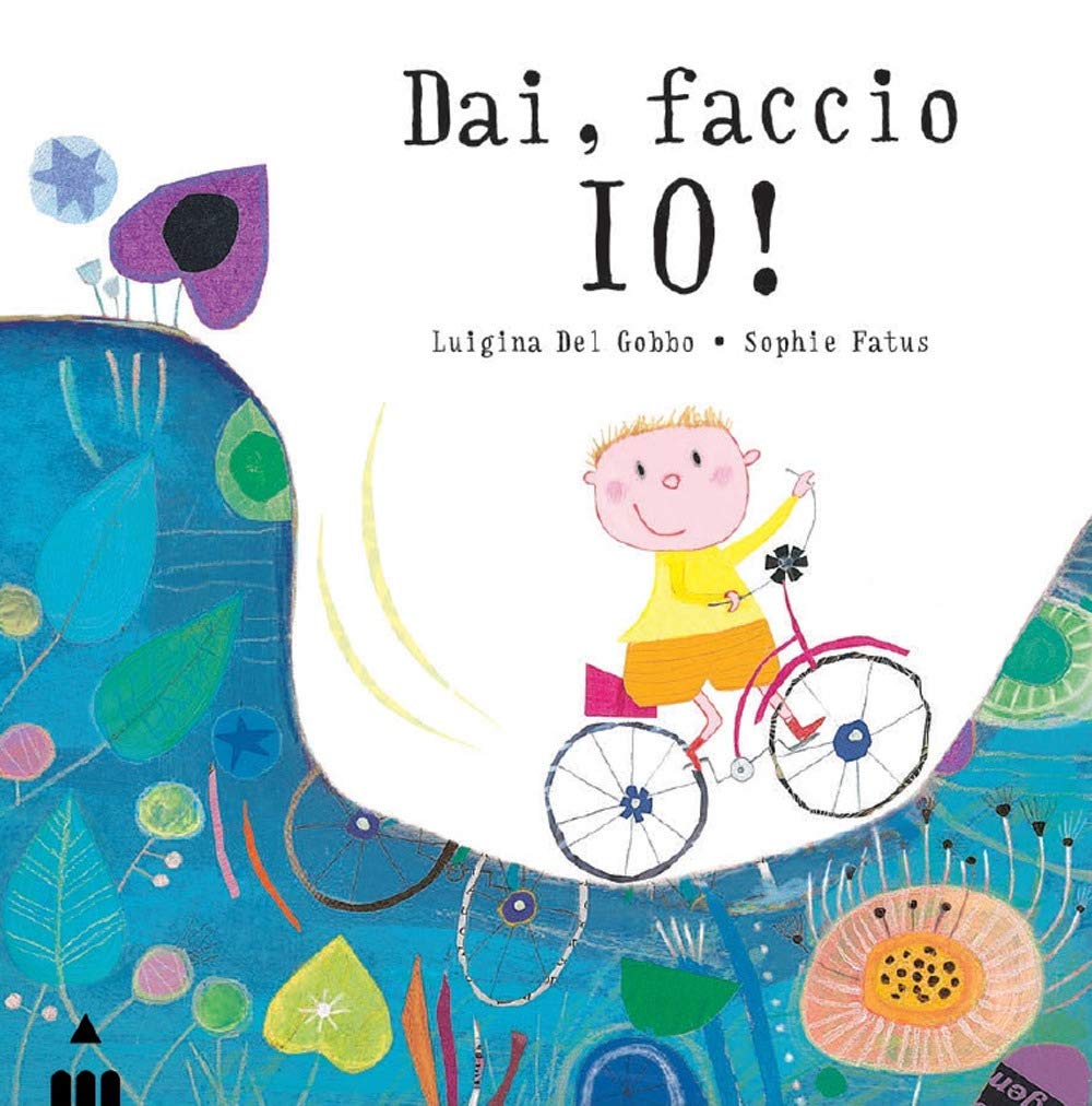 Dai, faccio io! Ediz. a colori book