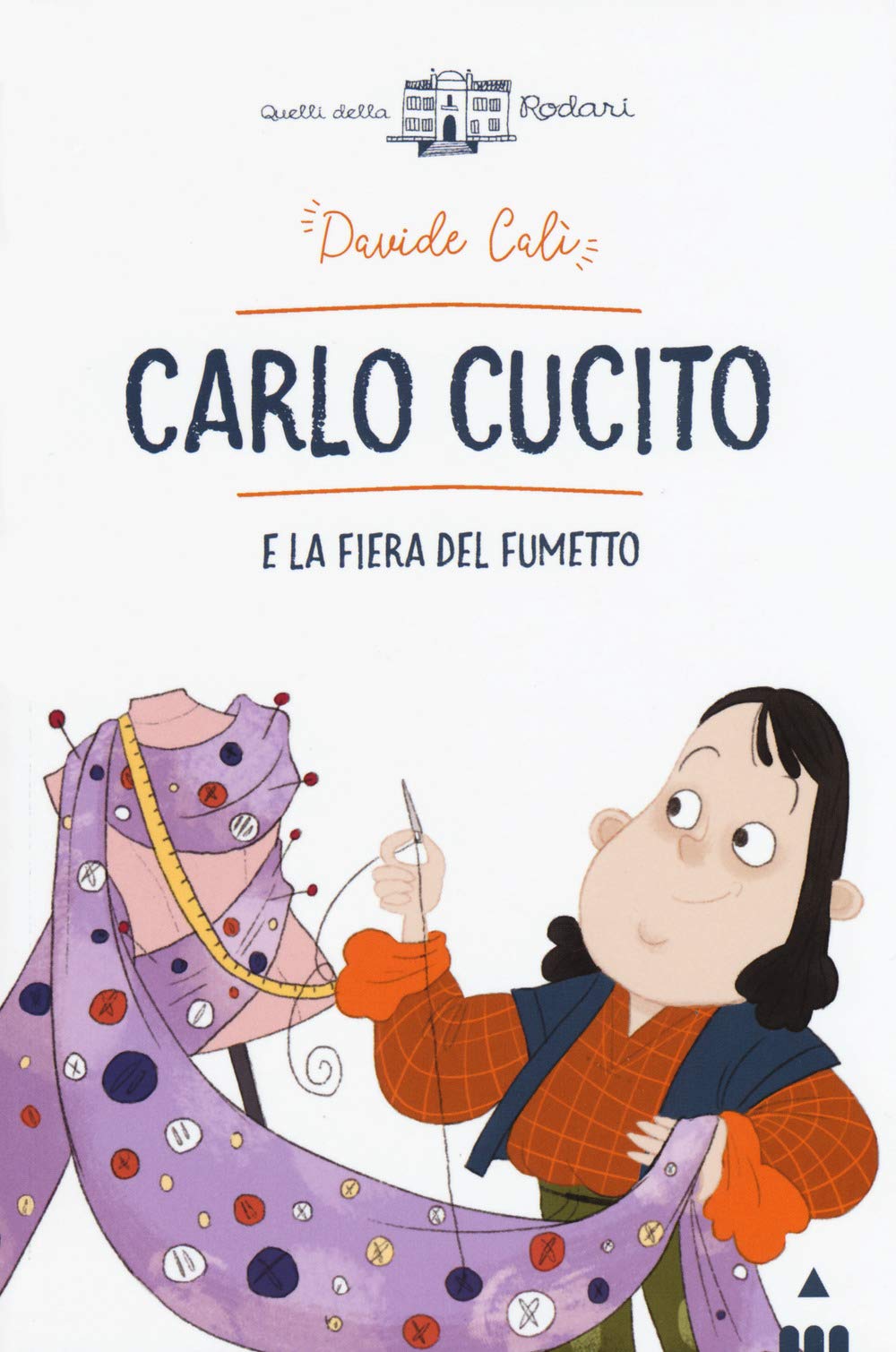 Carlo Cucito e la fiera del fumetto (Quelli della Rodari) Novels & Short Stories