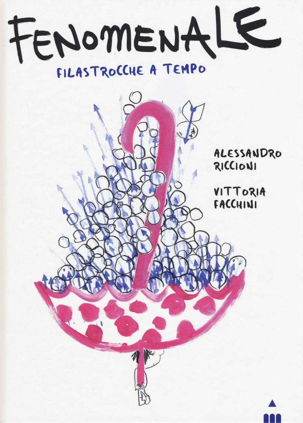 Fenomenale! Filastrocche a tempo. Ediz. a colori book