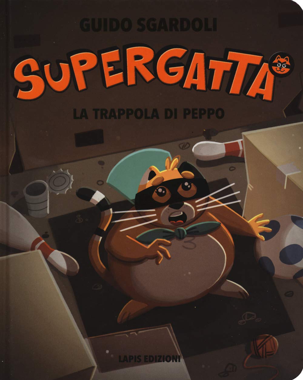 La trappola di Peppo. Supergatta Novels & Short Stories