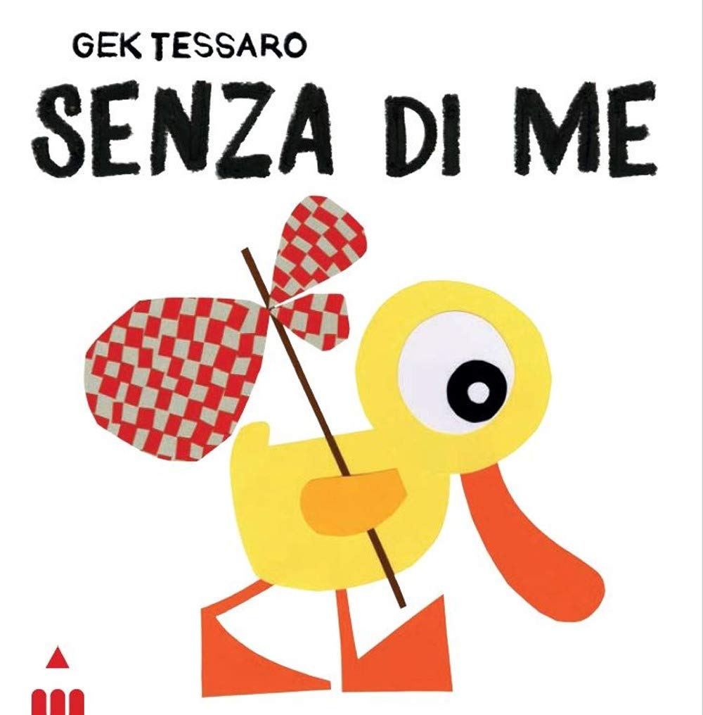 Senza di me. Ediz. a colori book