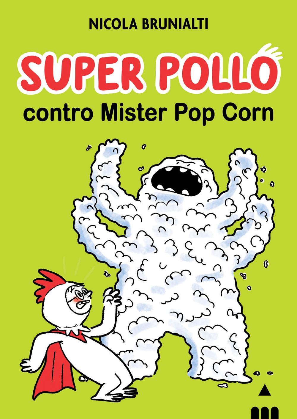 Super Pollo contro Mister Pop Corn book