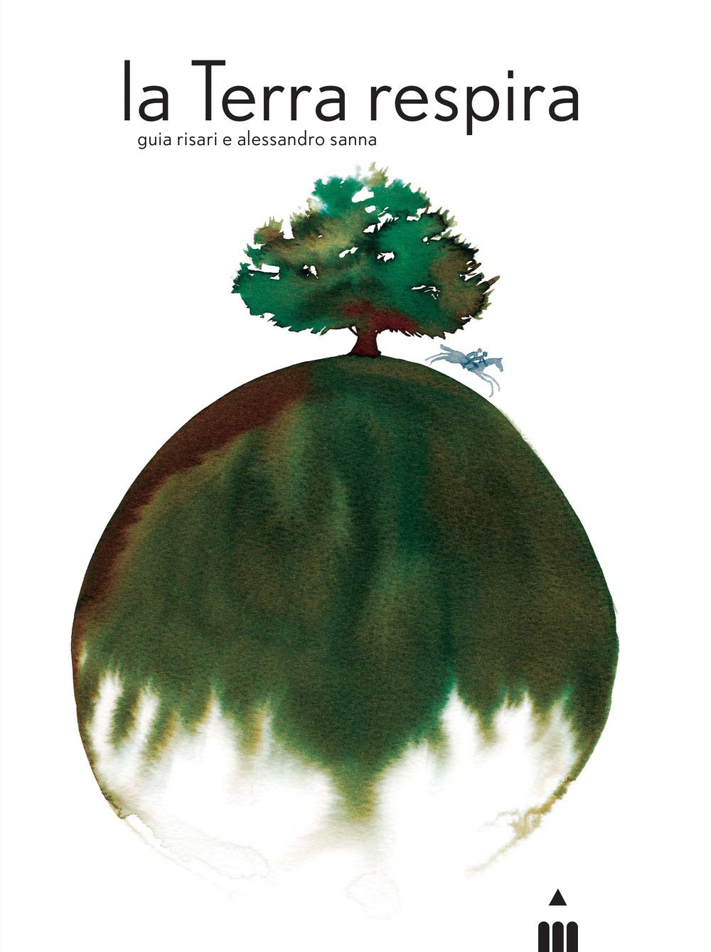 La Terra respira. Ediz. a colori Natural Sciences