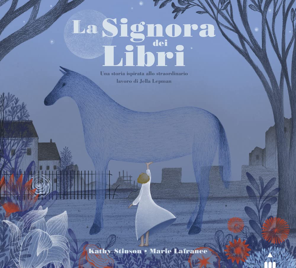 La Signora dei libri. Una storia ispirata allo straordinario lavoro di Jella Lepman Non-fiction