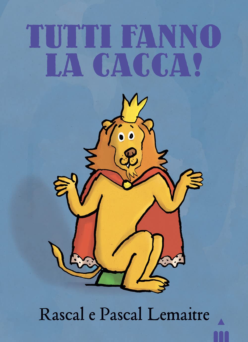 Tutti fanno la cacca! Ediz. a colori book