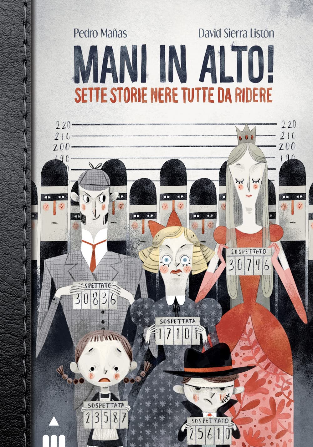 Mani in alto! Sette storie nere tutte da ridere book