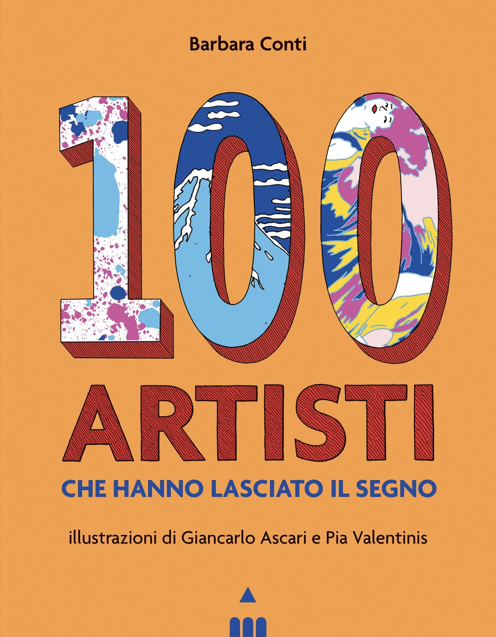 100 artisti che hanno lasciato il segno. Ediz. illustrata book